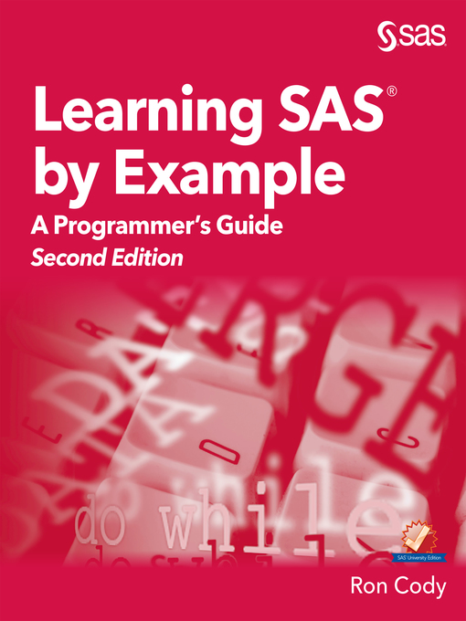 Title details for Learning SAS by Example by Ron Cody - Available